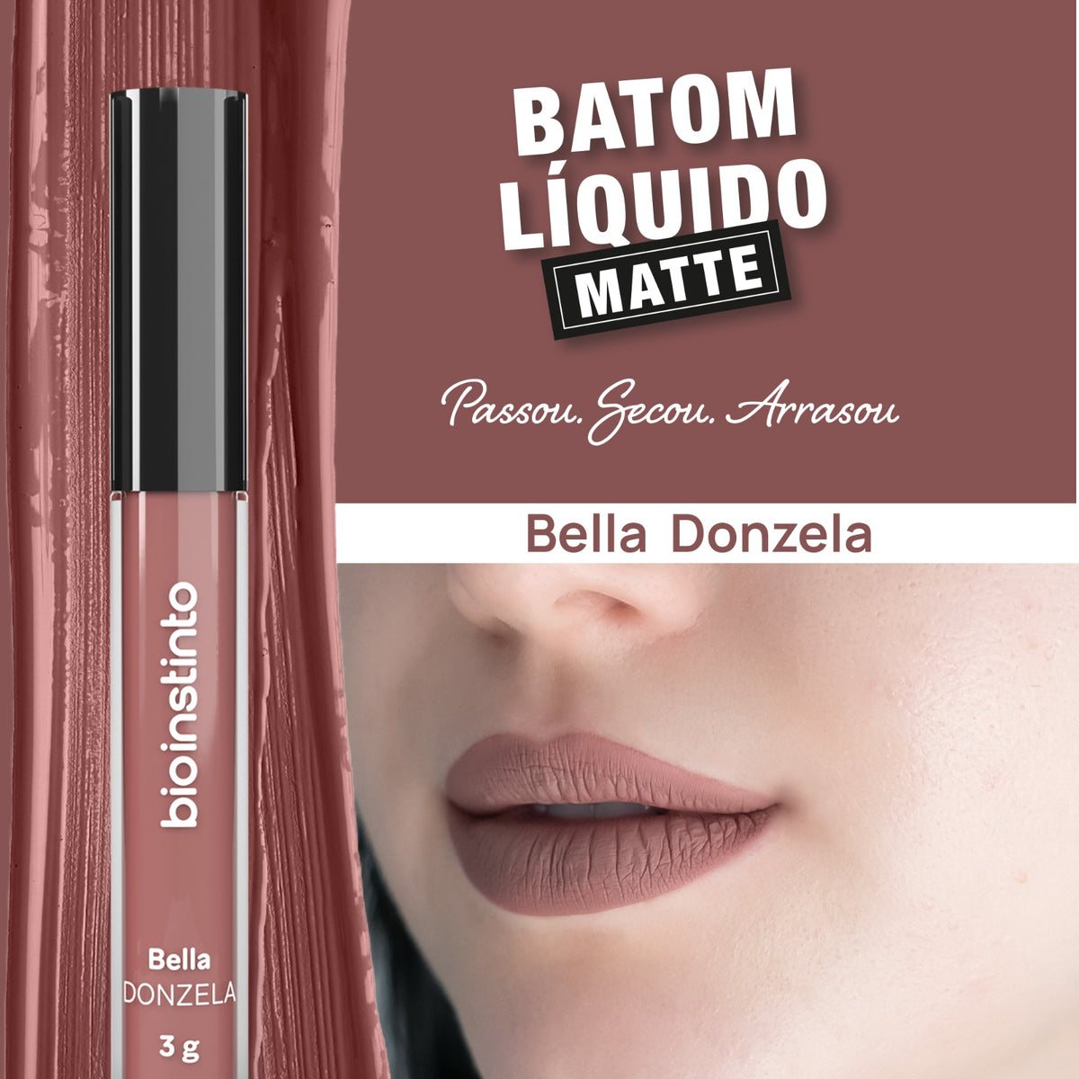 BATOM EFEITO MATTE BELLA DONZELA 3G - BIO INSTINTO
